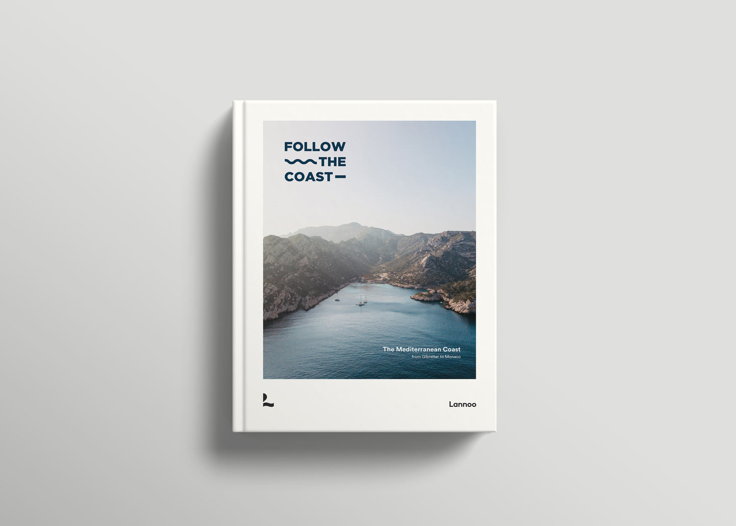 Follow The Coast III - from Gibraltar to Monaco